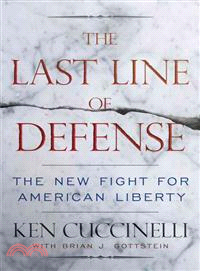 The Last Line of Defense—The New Fight for American Liberty