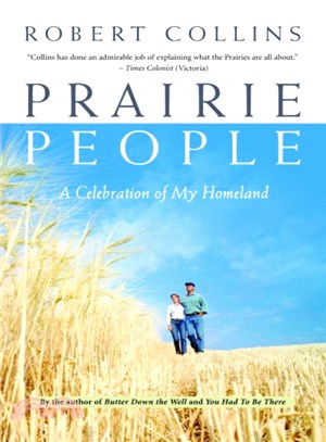 Prairie People ― A Celebration Of My Homeland