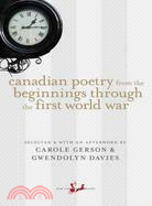 Canadian Poetry from the Beginnings Through the First World War