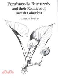 Pondweeds, Bur-Reeds and Their Relatives of British Columbia — Aquatic Families of Monocotyledons