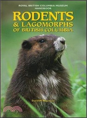 Rodents & Lagomorphs of British Columbia ― The Mammals of British Columbi