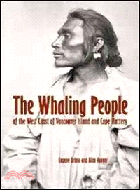 The Whaling People of Vancouver Island and Cape Flattery