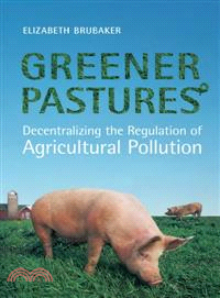 Greener Pastures—Decentralizing the Regulation of Agricultural Pollution
