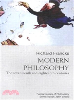 Modern Philosophy ─ The Seventeenth and Eighteenth Centuries