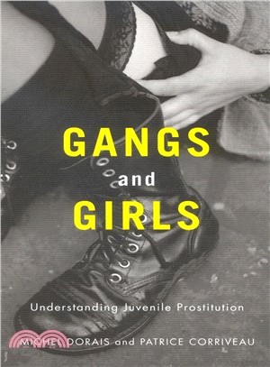 Gangs and Girls: Understanding Juvenile Prostitution