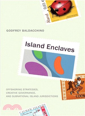 Island Enclaves: Offshoring Strategies, Creative Governance, and Subnational Island Jurisdictions