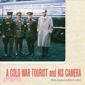 A Cold War Tourist and His Camera