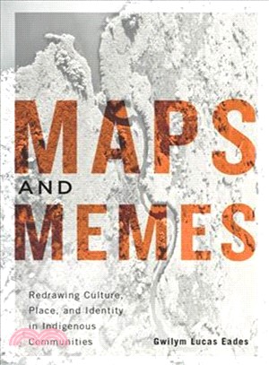 Maps and Memes ─ Redrawing Culture, Place, and Identity in Indigenous Communities