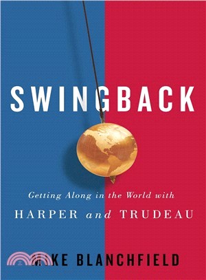 Swingback ― Getting Along in the World With Harper and Trudeau