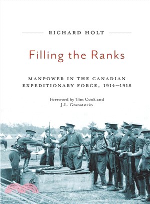 Filling the Ranks ─ Manpower in the Canadian Expeditionary Force, 1914-1918