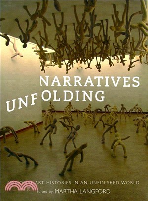 Narratives Unfolding ─ National Art Histories in an Unfinished World