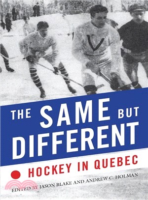 The Same but Different ― Hockey in Quebec