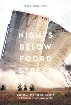 Nights Below Foord Street ― Literature and Popular Culture in Post-industrial Nova Scotia