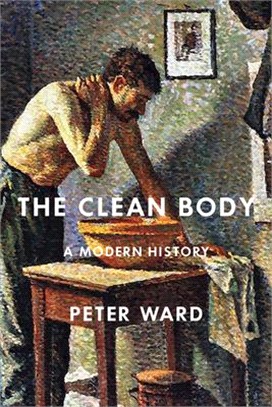 The Clean Body ― A Modern History