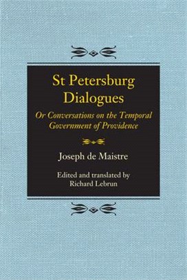 St Petersburg Dialogues ― Or Conversations on the Temporal Government of Providence