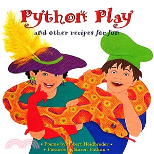 Python Play and Other Recipes for Fun ― And Other Recipes for Fun : Poems