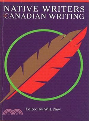 Native Writers and Canadian Writing ― Canadian Literature : Special Issue