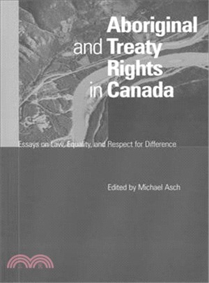 Aboriginal and Treaty Rights in Canada ― Essays on Law, Equality, and Respect for Difference