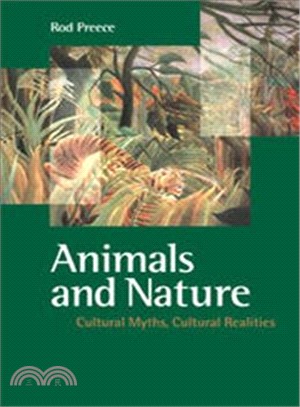 Animals and Nature ― Cultural Myths, Cultural Realities