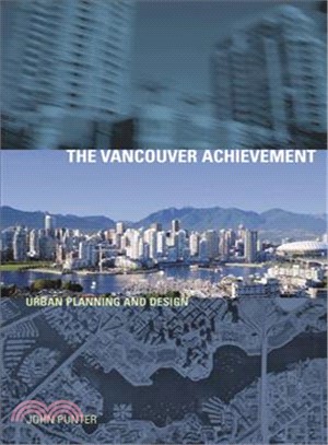 The Vancouver Achievement ― Urban Planning and Design