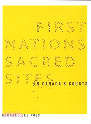 First Nations Sacred Sites in Canadas Courts