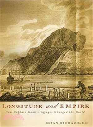 Longitude And Empire ─ How Captain Cook's Voyages Changed the World