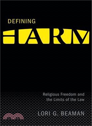 Defining Harm ─ Religious Freedom and the Limits of the Law