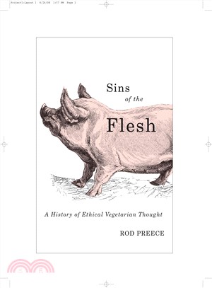 Sins of the Flesh: A History of Ethical Vegetarian Thought