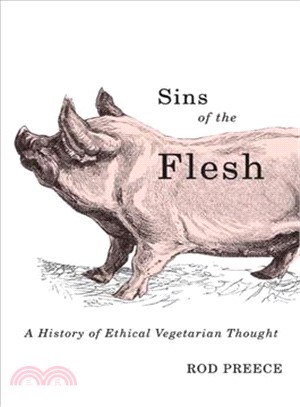 Sins of the Flesh ─ A History of Ethical Vegetarian Thought