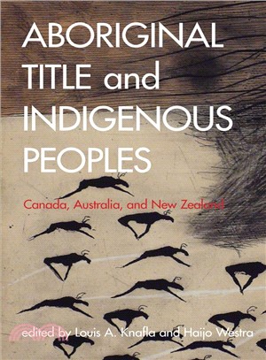 Aboriginal Title and Indigenous Peoples ─ Canada, Australia and New Zealand