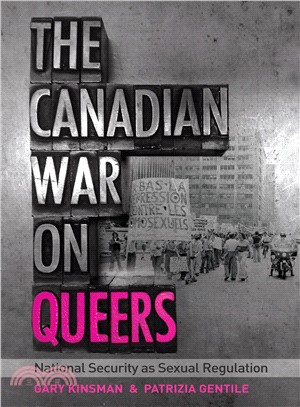 Canadian War on Queers: National Security As Sexual Regulation