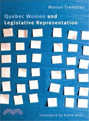 Quebec Women and Legislative Representation