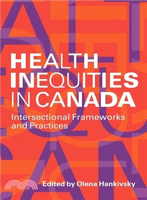 Health Inequities in Canada—Intersectional Frameworks and Practices