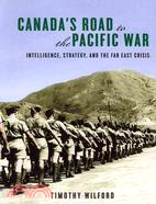 Canada's Road to the Pacific War