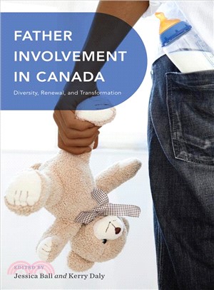 Father Involvement in Canada—Diversity, Renewal, and Transformation