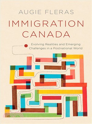 Immigration Canada ― Evolving Realities and Emerging Challenges in a Post-national World