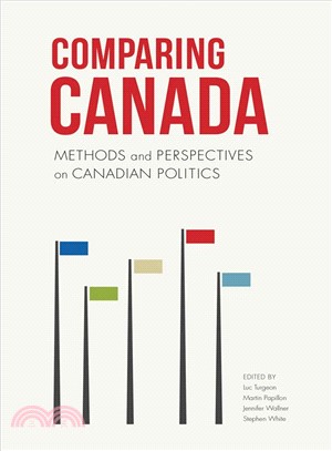 Comparing Canada ― Methods and Perspectives on Canadian Politics
