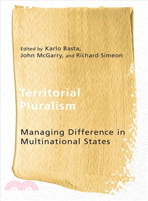 Territorial Pluralism ─ Managing Difference in Multinational States