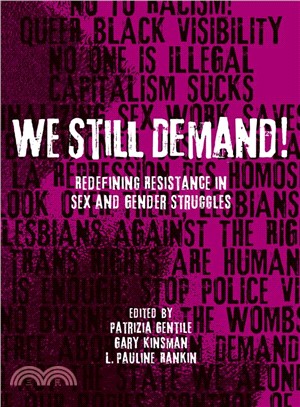 We Still Demand! ─ Redefining Resistance in Sex and Gender Struggles