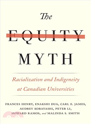 The Equity Myth ― Racialization and Indigeneity at Canadian Universities