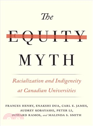 The Equity Myth ─ Racialization and Indigeneity at Canadian Universities