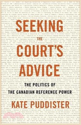 Seeking the Court's Advice ― The Politics of the Canadian Reference Power