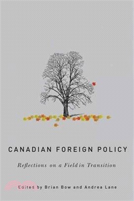 Canadian Foreign Policy ― Reflections on a Field in Transition