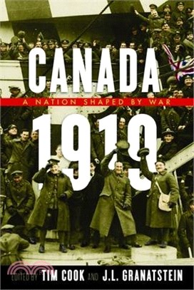 Canada 1919: A Nation Shaped by War