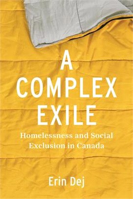 A Complex Exile ― Homelessness and Social Exclusion in Canada