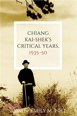 Chiang Kai-shek's Critical Years, 1935–50