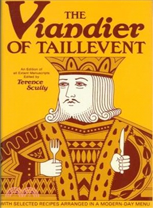 The Viandier of Taillevent ─ An Edition of All Extant Manuscripts