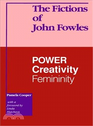 The Fictions of John Fowles