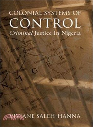 Colonial Systems of Control ― Criminal Justice in Nigeria