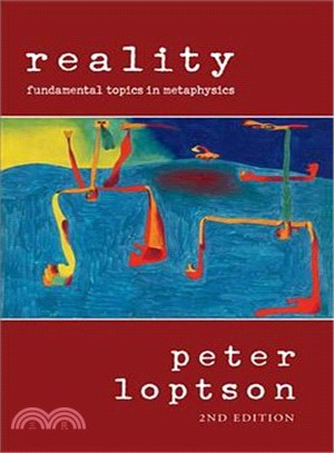 Reality: Fundamental Topics in Metaphysics